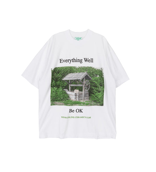EVERYTHING WELL BE OK SS TEE WHITE